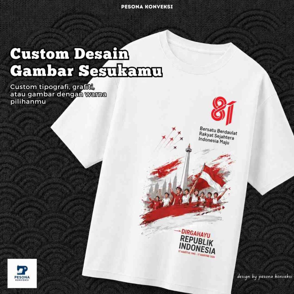 custom kaos kemerdekaan RI ke 81